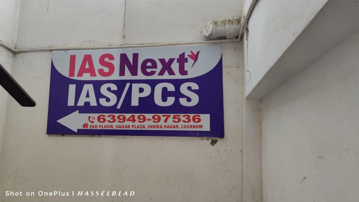 IAS NEXT : IAS/PCS /PCSJ Coaching - Coaching Centre in Indira Nagar, 