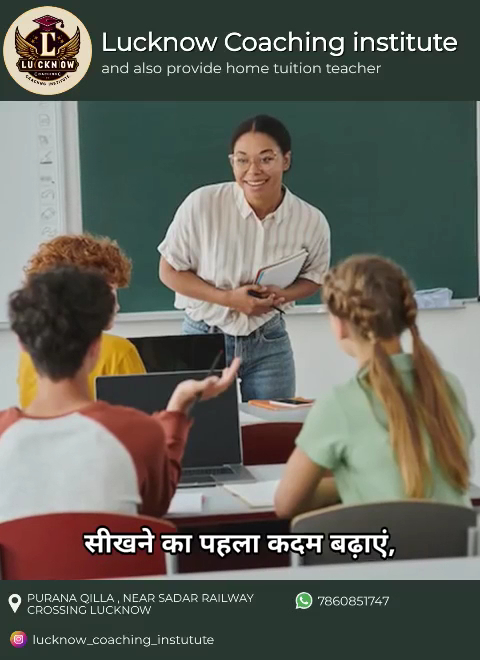 Lucknow Coaching Institute & Home Tuition - Coaching Centre in Sadar Bazaar, 