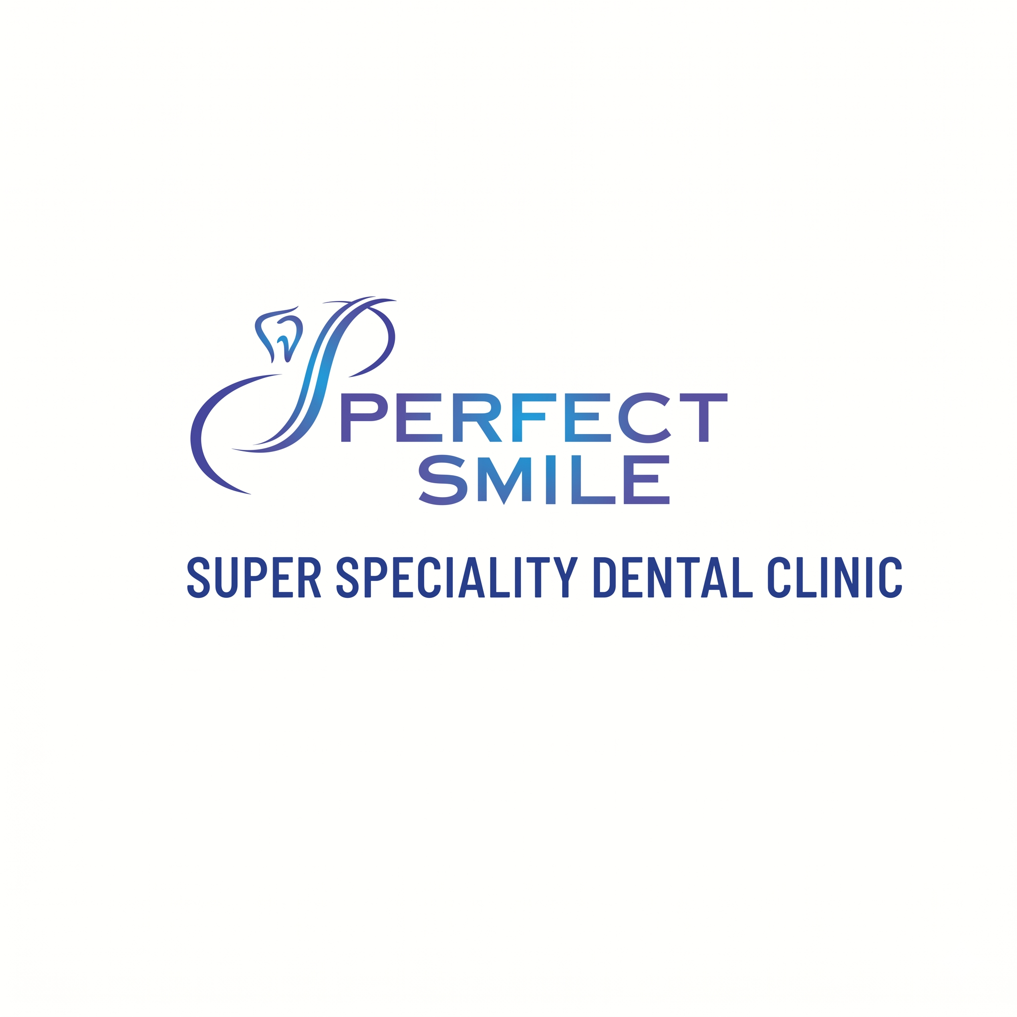 Perfect Smile Super Speciality Dental Clinic Kolkata - Best Dental Clinic in Kolkata